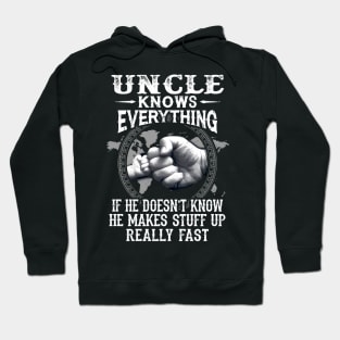 Uncle Knows Everything If He Doesn't Know Father's Day Hoodie